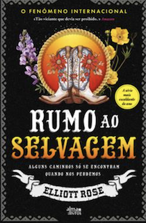 Rumo ao selvagem Rumo ao Selvagem - Elliott Rose